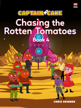 Paperback Captain Cake: Chasing the Rotten Tomatoes Book