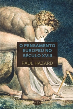 O Pensamento Europeu no Século XVIII (Portuguese Edition)