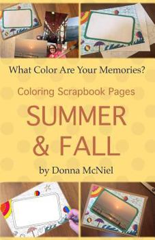 Paperback Summer & Fall: Coloring Scrapbook Pages Book