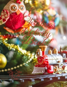 Paperback Christmas Activity Book!: Kids Christmas Activity Book! Mazes, Puzzles, Coloring And MUCH More! Book