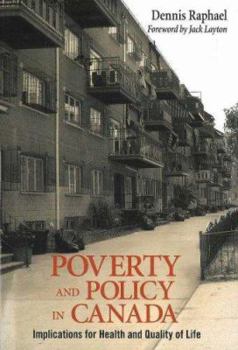 Paperback Poverty and Policy in Canada: Implications for Health and Quality of Life Book