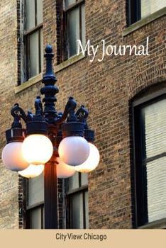 Paperback My Journal: City View: Chicago Book