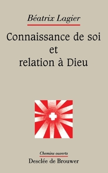 Paperback Connaissance de soi et relation à Dieu [French] Book