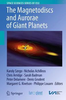 Paperback The Magnetodiscs and Aurorae of Giant Planets Book