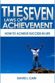 Paperback The Seven Laws of Achievement: How to achieve success in life Book