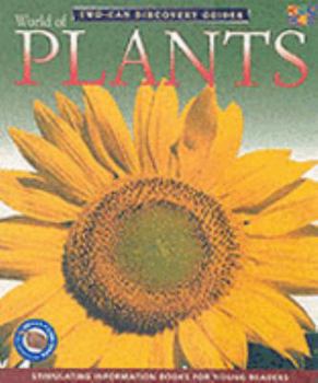 Paperback World of Plants (Two-Can Discovery Guides) Book