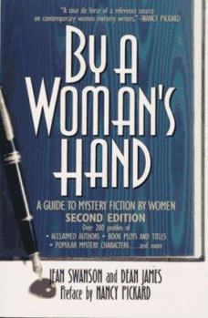 Mass Market Paperback By a Woman's Hand: A Guide to Mystery Fiction by Women Book