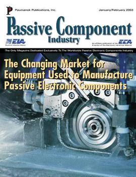 Paperback Passive Component Industry: The Changing Market For Equipment Used To Manufactu Book