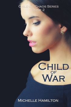 Paperback Child of War (Child of Chaos Series, Book Two) Book