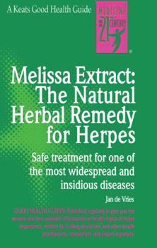 Paperback Melissa Extract: The Natural Remedy for Herpes Book