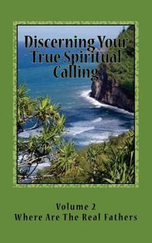 Paperback Discerning Your True Spiritual Calling Volune #2: Awakening the God within Book