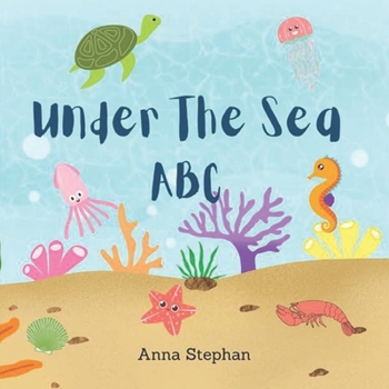 Paperback Under The Sea ABC Book