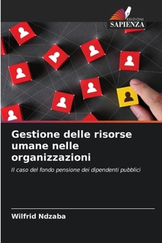 Paperback Gestione delle risorse umane nelle organizzazioni [Italian] Book