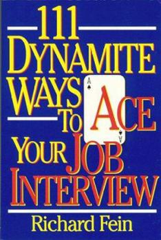 Paperback 111 Dynamite Ways to Ace Your Interview Book
