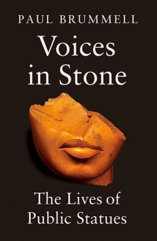 Hardcover Voices in Stone: The Lives of Public Statues Book