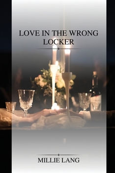 Paperback Love in the Wrong Locker Book