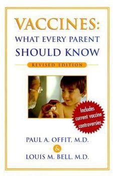 Paperback Vaccines: What Every Parent Should Know Book
