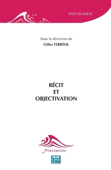 Paperback Récit et objectivation [French] Book