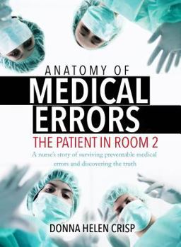 Paperback Anatomy of Medical Errors: The Patient in Room 2 Book
