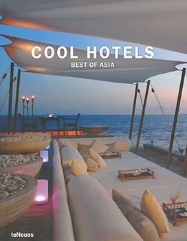 Cool Hotels Best of Asia