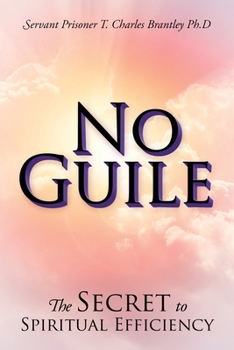 Paperback No Guile: The Secret to Spiritual Efficiency Book