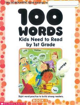 Paperback 100 Words Kids Need to Know by 1st Grade Book