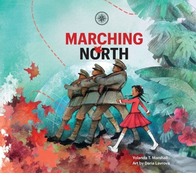 Hardcover Marching North Book