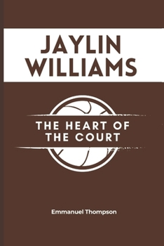 Paperback Jaylin Williams: Heart of the Court Book