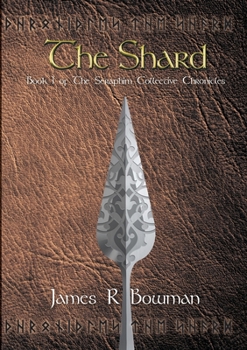 Paperback Seraphim Collective Chronicles: Book 1 - The Shard Book