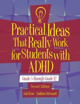 Paperback Practical Ideas That Really Work for Students with ADHD (Grades 5-12) Book