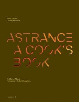 Paperback Astrance, a Cook's Book [French] Book