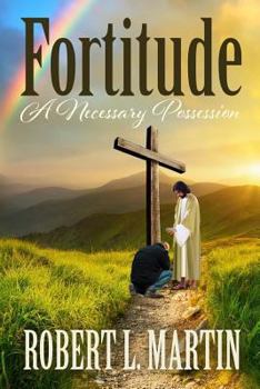 Paperback Fortitude A Necessary Possession Book