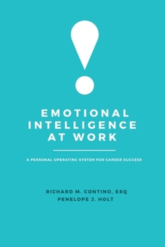 Paperback Emotional Intelligence at Work: A Personal Operating System for Career Success Book