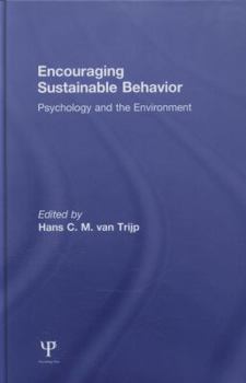 Hardcover Encouraging Sustainable Behavior: Psychology and the Environment Book