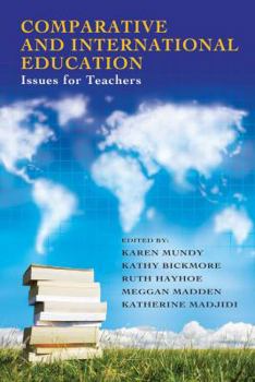 Paperback Comparitive and International Education: Issues for Teachers Book