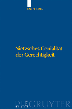 Hardcover Nietzsches Genialität Der Gerechtigkeit [German] Book