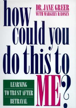Hardcover How Could You Do This to Me? Book