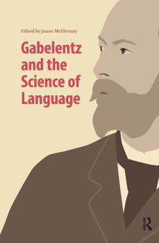 Paperback Gabelentz and the Science of Language Book