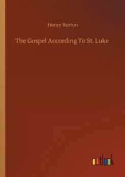 Paperback The Gospel According To St. Luke Book