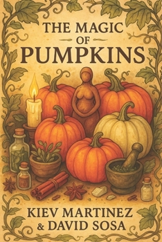 Paperback The Magic of Pumpkins Book