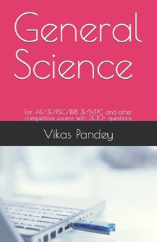 Paperback General Science: For AE/JE/PSC/RRB JE/NTPC and other competitive exams with 300+ questions Book