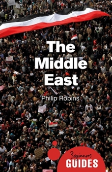 Paperback The Middle East: A Beginner's Guide Book