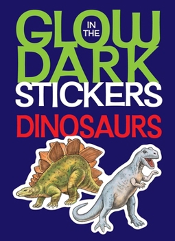 Paperback Glow-In-The-Dark Dinosaurs Stickers Book
