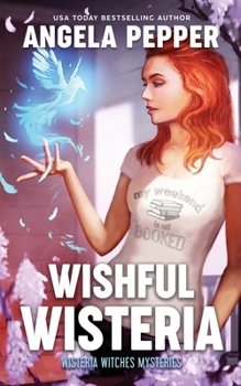 Paperback Wishful Wisteria Book