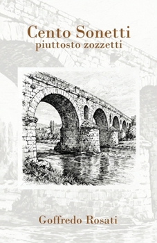 Paperback Cento Sonetti: piuttosto zozzetti [Italian] Book