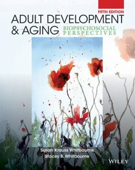 Paperback Adult Development and Aging: Biopsychosocial Perspectives Book