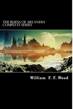 The Ruins of Arlandia Complete Series - Book  of the Ruins of Arlandia