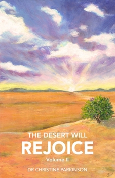 Paperback The Desert Will Rejoice Volume II Book