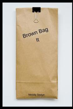 Paperback Brown Bag It Book