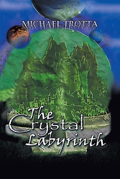 Paperback The Crystal Labyrinth Book